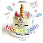 Couverture du livre « Licorne food » de  aux éditions Marabout