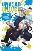 Couverture du livre « Undead unluck Tome 7 » de Yoshifumi Tozuka aux éditions Kana