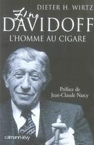 Couverture du livre « Zino davidoff ; l'homme au cigare » de Wirtz-D.H aux éditions Calmann-levy