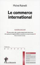 Couverture du livre « Le commerce international » de Rainelli/Michel aux éditions La Decouverte