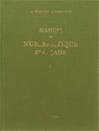 Couverture du livre « Manuel de numismatique française » de Adolphe Dieudonne et Adrien Blanchet aux éditions Picard