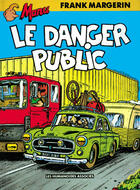 Couverture du livre « Manu T.3 ; le danger public » de Frank Margerin aux éditions Humanoides Associes