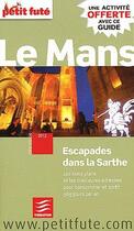 Couverture du livre « Le Mans (édition 2012) » de  aux éditions Le Petit Fute