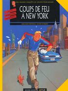 Couverture du livre « Les enquêtes de l'inspecteur Bayard T.10 ; coups de feu à New York » de Jean-Louis Fonteneau et Olivier Schwartz aux éditions Bd Kids