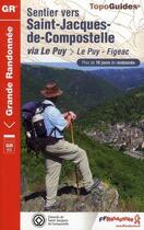 Couverture du livre « Sentier vers Saint-Jacques-de-Compostelle via Le Puy - Figeac (édition 2014) » de  aux éditions Ffrp