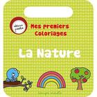 Couverture du livre « Mes premiers coloriages/la nature » de  aux éditions Piccolia