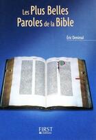 Couverture du livre « Les plus belles paroles de la Bible » de Eric Denimal aux éditions First