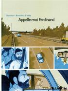 Couverture du livre « Appelle-moi Ferdinand » de Bourhis/Conty/Durieu aux éditions Futuropolis