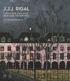 Couverture du livre « J.J.J. Rigal ; catalogue raisoné, gravures, monotypes » de Nicole Rigal et Denise Rigal et Lydia Harambourg aux éditions Somogy