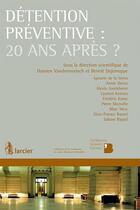 Couverture du livre « Détention préventive : 20 ans après ? » de  aux éditions Larcier