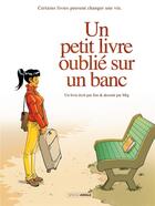 Couverture du livre « Un petit livre oublié sur un banc : Intégrale Tomes 1 et 2 » de Jim et Mig aux éditions Bamboo