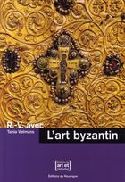 Couverture du livre « Rendez-vous avec l'art byzantin » de Tania Velmans aux éditions Rouergue