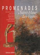 Couverture du livre « Promenades à Saint-Maur-des-Fossés » de  aux éditions Sepia