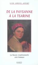 Couverture du livre « De la paysanne à la tsarine ; la Russie traditionnelle côté femmes » de Lise Gruel-Apert aux éditions Imago