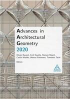 Couverture du livre « Advances in Architectural Geometry (édition 2020) » de Romain Mesnil et Olivier Baverel et Cyril Douthe et Caitlin Mueller et Helmut Pottmann et Tomohiro Tachi aux éditions Presses Ecole Nationale Ponts Chaussees