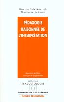 Couverture du livre « Pédagogie raisonnée de l'interprétation (2e édition) » de Marianne Lederer et Danica Seleskovitch aux éditions Klincksieck