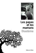 Couverture du livre « Les papas et les mamans » de Diasteme aux éditions Editions De L'olivier