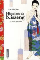 Couverture du livre « Histoires de Kisaeng t.3 ; saison après saison » de Dong-Hwa Kim aux éditions Paquet