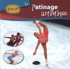 Couverture du livre « Le patinage artistique » de Mossalim Katerine aux éditions Les Malins