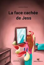 Couverture du livre « La face cachée de Jess » de Laurence Fantuz aux éditions Hello Editions