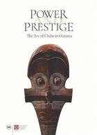 Couverture du livre « Power and prestige : the art of clubs in Oceania » de Hooper Steven aux éditions Skira