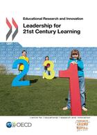 Couverture du livre « Leadership for 21 st century learning ; education research and innovation » de Ocde aux éditions Oecd