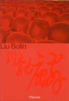 Couverture du livre « Liu bolin » de Genevieve Brisac aux éditions Thircuir