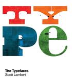 Couverture du livre « The typefaces » de Lambert Scott aux éditions Victionary