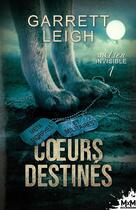 Couverture du livre « Un lien invisible Tome 1 ; coeurs destinés » de Garrett Leigh aux éditions Mxm Bookmark