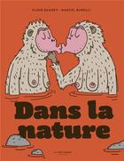 Couverture du livre « Dans la nature » de Fleur Daugey et Marcel Barelli aux éditions La Martiniere Jeunesse