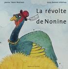 Couverture du livre « La révolte de Nonine » de Jeanne Taboni Miserazzi et Anne Dumont-Vedrines aux éditions Ratatosk Edition