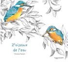 Couverture du livre « Z'oiseaux de l'eau » de Christine Flament aux éditions La Poule Qui Pond