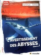 Couverture du livre « L'avertissement des abysses » de Arthur Tenor aux éditions Le Muscadier