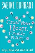 Couverture du livre « Cross your heart, connie pickles » de Sabine Durrant aux éditions Children Pbs
