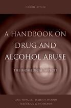 Couverture du livre « A Handbook on Drug and Alcohol Abuse: The Biomedical Aspects » de Hofmann Frederick G aux éditions Oxford University Press Usa