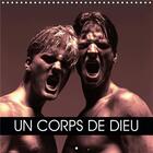 Couverture du livre « Un corps de dieu calendrier mural 2020 300 300 mm square - esthetique du corps masculin c (édition 2020) » de Jacques Crenn aux éditions Calvendo