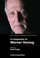 Couverture du livre « A Companion to Werner Herzog » de Brad Prager aux éditions Wiley-blackwell