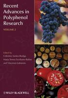 Couverture du livre « Recent Advances in Polyphenol Research » de Vincenzo Lattanzio et Celestino Santos-Buelga et Maria Teresa Escribano-Bailon aux éditions Wiley-blackwell