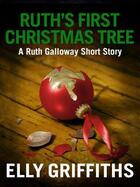 Couverture du livre « Ruth's First Christmas Tree » de Griffiths Elly aux éditions Quercus Publishing Digital