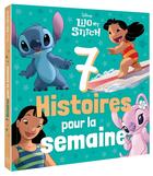 Couverture du livre « 7 histoires pour la semaine : Lilo & Stitch » de Disney aux éditions Disney Hachette