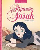 Couverture du livre « Princesse Sarah Tome 2 : une fille de coeur » de Frances Hodgson Burnett aux éditions Larousse
