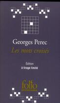 Couverture du livre « Les mots croisés » de Georges Perec aux éditions Folio