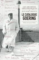 Couverture du livre « Le catalogue Goering » de Jean-Marc Dreyfus aux éditions Flammarion