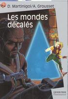 Couverture du livre « Mondes decales (les) » de Danielle Martinigol aux éditions Pere Castor