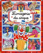 Couverture du livre « L'imagerie du cirque » de Beaumont/Redoules aux éditions Fleurus