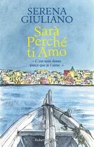 Couverture du livre « Sarà perché ti amo » de Serena Giuliano aux éditions Robert Laffont