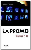 Couverture du livre « La Promo Sciences-Po 86 » de Ariane Chemin aux éditions Stock