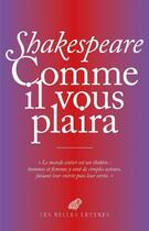 Couverture du livre « Comme il vous plaira » de William Shakespeare aux éditions Belles Lettres