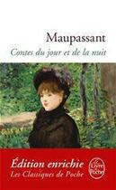 Couverture du livre « Contes du jour et de la nuit » de Guy de Maupassant aux éditions Le Livre De Poche