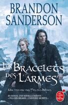 Couverture du livre « Fils-des-Brumes Tome 6 : les bracelets des larmes » de Brandon Sanderson aux éditions Le Livre De Poche